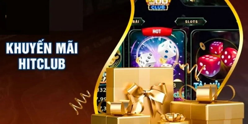 Khuyến mãi nổ hũ Hitclub Giới thiệu về khuyến mãi nổ hũ Hitclub