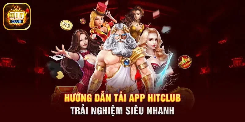 Những lý do nên Tải app Hitclub ngay hôm nay